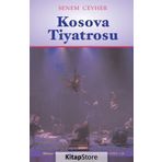 Kosova Tiyatrosu - Senem Cevher