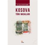 Kosova Türk Masalları - Gonca Kuzay Demir