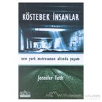 KÖSTEBEK İNSANLAR - JENNIFER TOTH