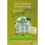 Kötü Durum Senaryoları - İğrençlikler Kitabı - David Borgenicht; Nathaniel Maruna; Robin Epstein
