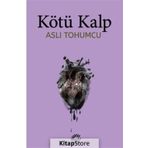 Kötü Kalp - Aslı Tohumcu