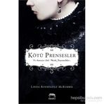 Kötü Prensesler - Linda Rodriguez McRobbie