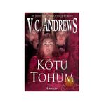 KÖTÜ TOHUM - V. C. ANDREWS