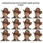Kovboy Şerif Şapkası Kahve 12 Adet - Kostüm, Parti Ve Gösteri Şapkası Mirsm0010k-Smr-E101-12