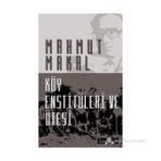 KÖY ENSTİTÜLERİ VE ÖTESİ - MAHMUT MAKAL