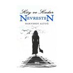 Köy Ve Kader Nevresten - Hakverdi Altuğ