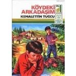 KÖYDEKI ARKADAŞIM - KEMALETTIN TUĞCU