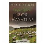 Köyden Şehre Zor Hayatlar - Vezir Ekinci