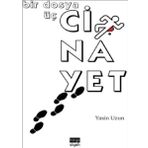 Koyu Siyah Bir Dosya Üç Cinayet
