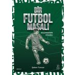 Kozak Kitap Bir Futbol Masalı - Kazananın Oyunu