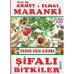 Kozmik Bilim Işığında Şifalı Bitkiler Elmas Maranki, Ahmet Maranki Mozaik Yayınları - İkinci El Kitap