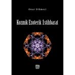 Kozmik Ezoterik İstihbarat - Onur Dikmeci