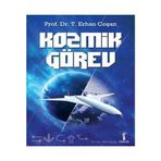 KOZMIK GÖREV - T. ERHAN COŞAN