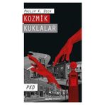 Kozmik Kuklalar - Philip K. Dick