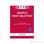 KPDS Arapça Test Kılavuzu - İsmail Korkmaz Prof. Dr. Emrullah İşler Aytekin Özgür Emrullah İşler Azmi Yüksel