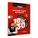 KPSS MEB-AGS YKS TYT MSÜ DGS ALES İhtiyacın Kadar Matematik 10 da 30 Konu Anlatımlı Soru Bankası Çöz