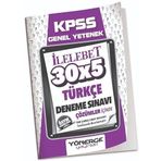 KPSS Türkçe İLELEBET 30x5 Deneme Çözümlü