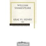 Kral 6. Henry - 3 William Shakespeare