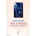 KRAL HAMMURABI VE BABIL GÜNLÜĞÜ - GENEL