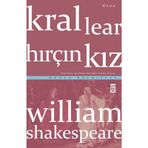 KRAL LEAR - HIRÇIN KIZ - WILLIAM SHAKESPEARE