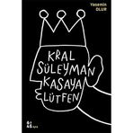 Kral Süleyman Kasaya Lütfen Yasemin Olur