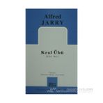 KRAL ÜBÜ [UBU ROI] - ALFRED JARRY