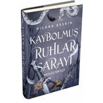 Kraliçenin Kızı (Kaybolmuş Ruhlar Sarayı 1) Ciltli - Dilara Keskin - Ephesus Yayınları