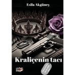 Kraliçenin Tacı - Esila Akgüneş