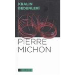 Kralın Bedenleri / Pierre Michon