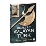 Krallar Avlayan Türk - Mehmet Samih Fethi