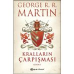 KRALLARIN ÇARPIŞMASI KISIM I - GEORGE R. R. MARTIN