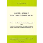 Krebs-Krank? Nein danke - ohne mich!