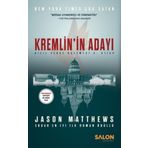 Kremlin’in Adayı - Kızıl Serçe Üçlemesi 3. Kitap - Kızıl Serçe Üçlemesi Jason Matthews