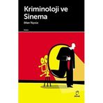 Kriminoloji ve Sinema - Dilan Tüysüz