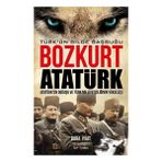 Kripto Basım Yayın Kripto İthal Kitap Bozkurt Atatürk - Türk'ün Bilge Başbuğu Bora İyiat Özel Yayın