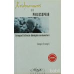 KRISHNAMURTI VE PHILOSOPHIA - CENGIZ ERENGIL
