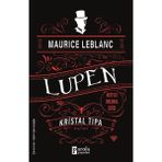 Kristal Tıpa - Maurice Leblanc