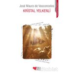KRISTAL YELKENLI - JOSÉ MAURO DE VASCONCELOS