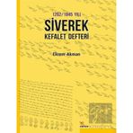 Kriter Yayınları 1262 1845 Yılı Siverek Kefalet Defteri