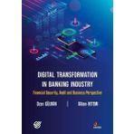 Kriter Yayınları - Digital Transformation in Banking Industry Financial Security Audit and Business Perspective