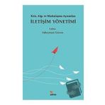 Kriz Algı ve Markalaşma Açısından İletişim Yönetimi Süleyman Güven Mahmut
