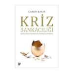 Kriz Bankacılığı - Caner Bakır