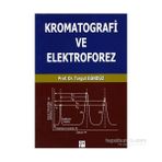 Kromatografi ve Elektroforez - Turgut Gündüz