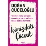 Kronik İçimizdeki Çocuk Doğan Cüceloğlu Türkçe Edebiyat Ciltsiz 304 Sayfa Derin Psikolojik Analiz