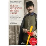 Kronik Kitap Alfa Kalem+Filistin Cephesinde Bir Türk Askeri (Şemsettin Ergün) Yeni