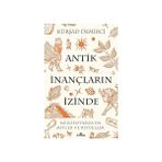 Kronik Kitap Antik Inançların Izinde: Mezopotamya’da Mitler ve Ritüeller + Peygamber Enok'un Kitabı: Erhan Altunay'ın Önsözüyle