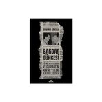 Kronik Kitap Bağdat Güncesi - Türkiye Ortadoğu ve Dünya Için Kritik Yıllar 1986 - 1990 + Zulmün Artsın: Yazılar - Konuşmalar
