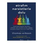 Kronik Kitap Etrafım Narsistlerle Dolu - Thomas Erikson ( )