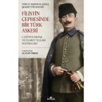 Kronik Kitap Filistin Cephesinde Bir Türk Askeri... +4 Adet Tarih Kitabı