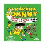 Kronik Kitap Karavana Johnny 4: Profesyonel Futbol Dehası